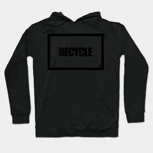 RECYCLE Hoodie